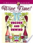 Creative Haven Čas na víno! Omalovánky - Creative Haven Wine Time! Coloring Book