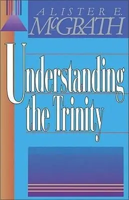 Pochopení Trojice - Understanding the Trinity