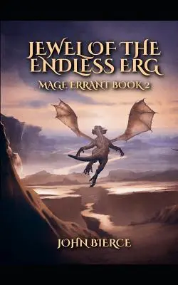Klenot nekonečného Ergu: Mage Errant Book 2 - Jewel of the Endless Erg: Mage Errant Book 2