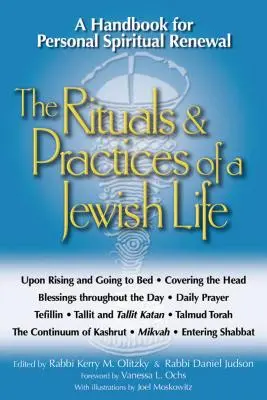 Rituály a praxe židovského života: Příručka pro osobní duchovní obnovu - The Rituals & Practices of a Jewish Life: A Handbook for Personal Spiritual Renewal