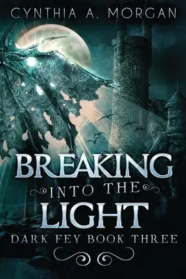Pronikání do světla - Breaking Into The Light
