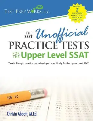 Nejlepší neoficiální cvičné testy pro vyšší úroveň SSAT - The Best Unofficial Practice Tests for the Upper Level SSAT