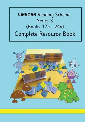 Kompletní zdrojová kniha weebee Čtecí schéma Série 3 a) - Complete Resource Book weebee Reading Scheme Series 3(a)