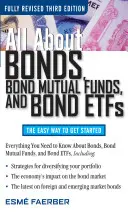 Vše o dluhopisech, dluhopisových podílových fondech a dluhopisových ETF - All about Bonds, Bond Mutual Funds, and Bond ETFs