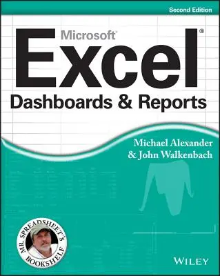 Dashboardy a reporty Excelu, 2. vydání - Excel Dashboards and Reports, 2nd Edition