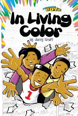 Mama's Boyz: V živých barvách! - Mama's Boyz: In Living Color!