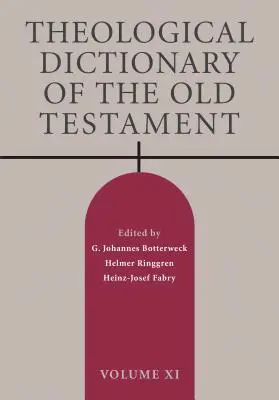 Teologický slovník Starého zákona, svazek XI - Theological Dictionary of the Old Testament, Volume XI