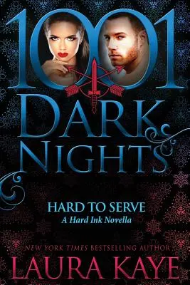 Hard to Serve: A Hard Ink Novella: A Hard Ink Novella - Hard to Serve: A Hard Ink Novella