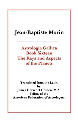Astrologia Gallica kniha 16 - Astrologia Gallica Book 16