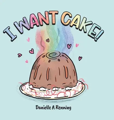 Chci dort! - I Want Cake!