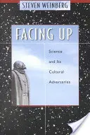Tváří v tvář: Věda a její kulturní protivníci - Facing Up: Science and Its Cultural Adversaries