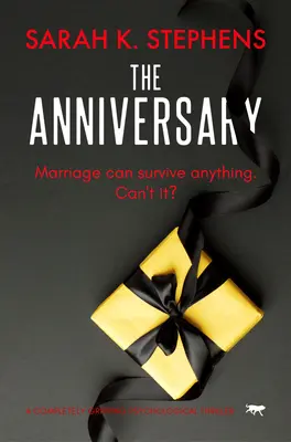 Výročí: Zcela strhující psychologický thriller - The Anniversary: A Completely Gripping Psychological Thriller