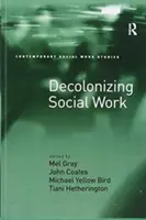 Dekolonizace sociální práce - Decolonizing Social Work
