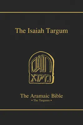 Targum Izajáš, 11. díl - The Targum Isaiah, Volume 11