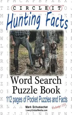 Zakroužkujte, Fakta o lovu, Hledání slov, Puzzle Book - Circle It, Hunting Facts, Word Search, Puzzle Book