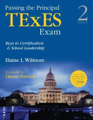 Úspěšné složení zkoušky TExES pro ředitele: Klíče k certifikaci a vedení školy - Passing the Principal TExES Exam: Keys to Certification & School Leadership