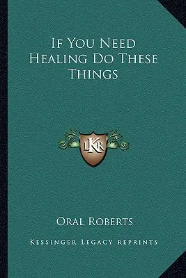 Pokud potřebujete uzdravení, udělejte tyto věci - If You Need Healing Do These Things