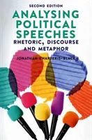 Analýza politických projevů: Rétorika, diskurz a metafora. - Analysing Political Speeches: Rhetoric, Discourse and Metaphor