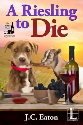 Ryzlink rýnský na smrt - A Riesling to Die