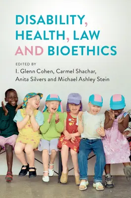 Zdravotní postižení, zdraví, právo a bioetika - Disability, Health, Law, and Bioethics