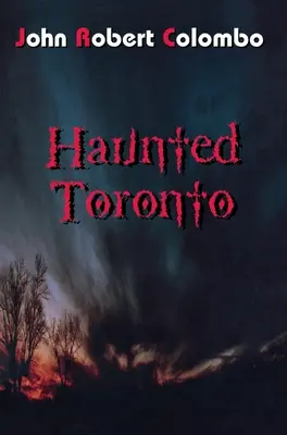 Strašidelné Toronto - Haunted Toronto