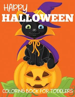 Veselé halloweenské omalovánky pro batolata - Happy Halloween Coloring Book for Toddlers