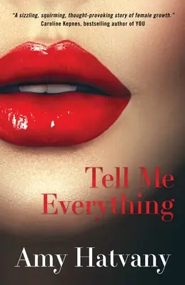 Řekni mi všechno - Tell Me Everything