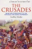 Stručné dějiny křížových výprav - Brief History of the Crusades