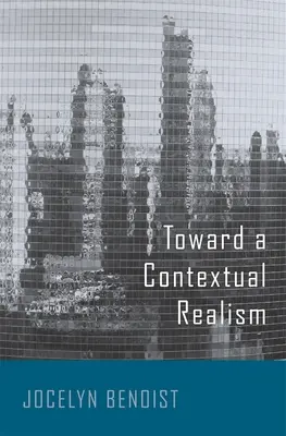 Ke kontextuálnímu realismu - Toward a Contextual Realism
