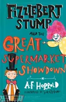Fizzlebert Stump a velké zúčtování v supermarketu - Fizzlebert Stump and the Great Supermarket Showdown