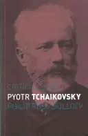 Pjotr Čajkovskij - Pyotr Tchaikovsky