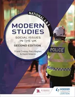 Moderní studia 4. a 5. národní: Sociální otázky ve Spojeném království, druhé vydání - National 4 & 5 Modern Studies: Social issues in the UK, Second Edition