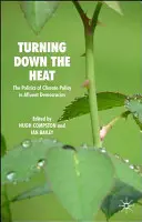 Turning Down the Heat: The Politics of Climate Policy in Affluent Democracies (Snižování teploty: Politika klimatické politiky v bohatých demokraciích) - Turning Down the Heat: The Politics of Climate Policy in Affluent Democracies