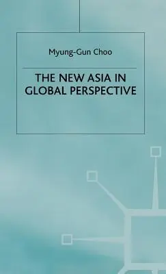 Nová Asie v globální perspektivě - The New Asia in Global Perspective