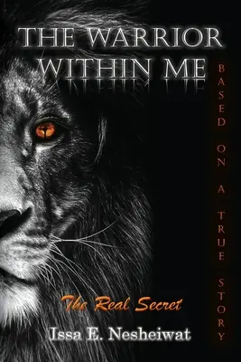 Bojovník ve mně: Skutečné tajemství - The Warrior Within Me: The Real Secret