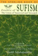 Podstata súfismu - Sjednocení tasawwufu a tawazjoh - Essence of Sufism - The Union of Tasawwuf & Tawazjoh