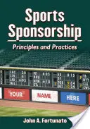 Sportovní sponzoring: Sponzoring: principy a praxe - Sports Sponsorship: Principles and Practices