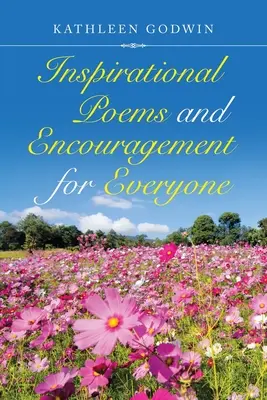 Inspirativní básně a povzbuzení pro každého - Inspirational Poems and Encouragement for Everyone