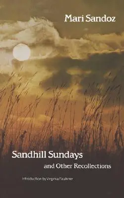 Písečné neděle a jiné vzpomínky - Sandhill Sundays and Other Recollections