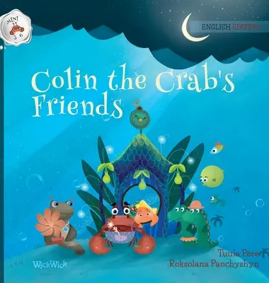 Přátelé kraba Colina - Colin the Crab's Friends