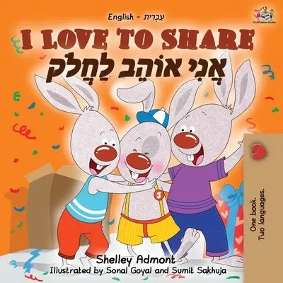 Miluji se dělit (anglicko-hebrejská dvojjazyčná kniha) - I Love to Share (English Hebrew Bilingual Book)