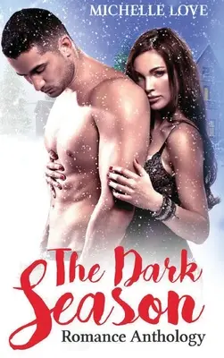 Temné období: Romantická antologie - The Dark Season: Romance Anthology