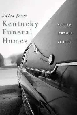 Příběhy z kentuckých pohřebních ústavů - Tales from Kentucky Funeral Homes