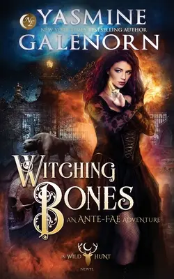 Čarodějné kosti: Dobrodružství Ante-Fae - Witching Bones: An Ante-Fae Adventure