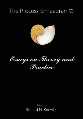 Procesní enneagram(c): Essays on Theory and Practice - The Process Enneagram(c): Essays on Theory and Practice