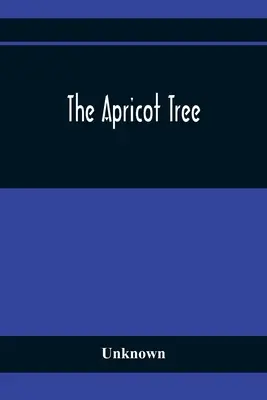 Meruňkový strom - The Apricot Tree