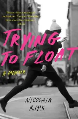 Pokus o vznášení: Vzpomínky - Trying to Float: A Memoir