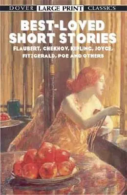 Nejoblíbenější povídky: Flaubert, Čechov, Kipling, Joyce, Fitzgerald, Poe a další. - Best-Loved Short Stories: Flaubert, Chekhov, Kipling, Joyce, Fitzgerald, Poe and Others