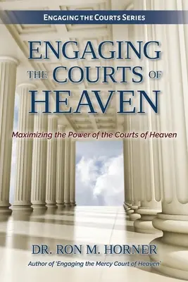 Zapojení nebeských soudů - Engaging the Courts of Heaven