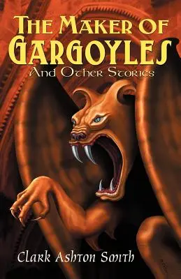 Tvůrce chrličů a jiné povídky - The Maker of Gargoyles and Other Stories